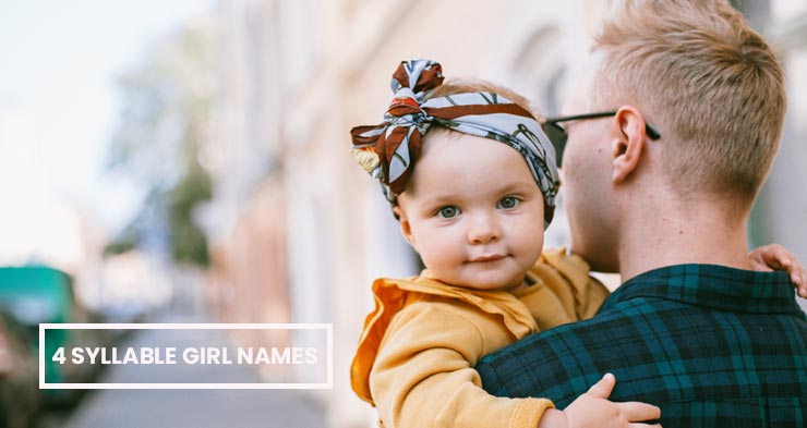 find here four syllable girl names